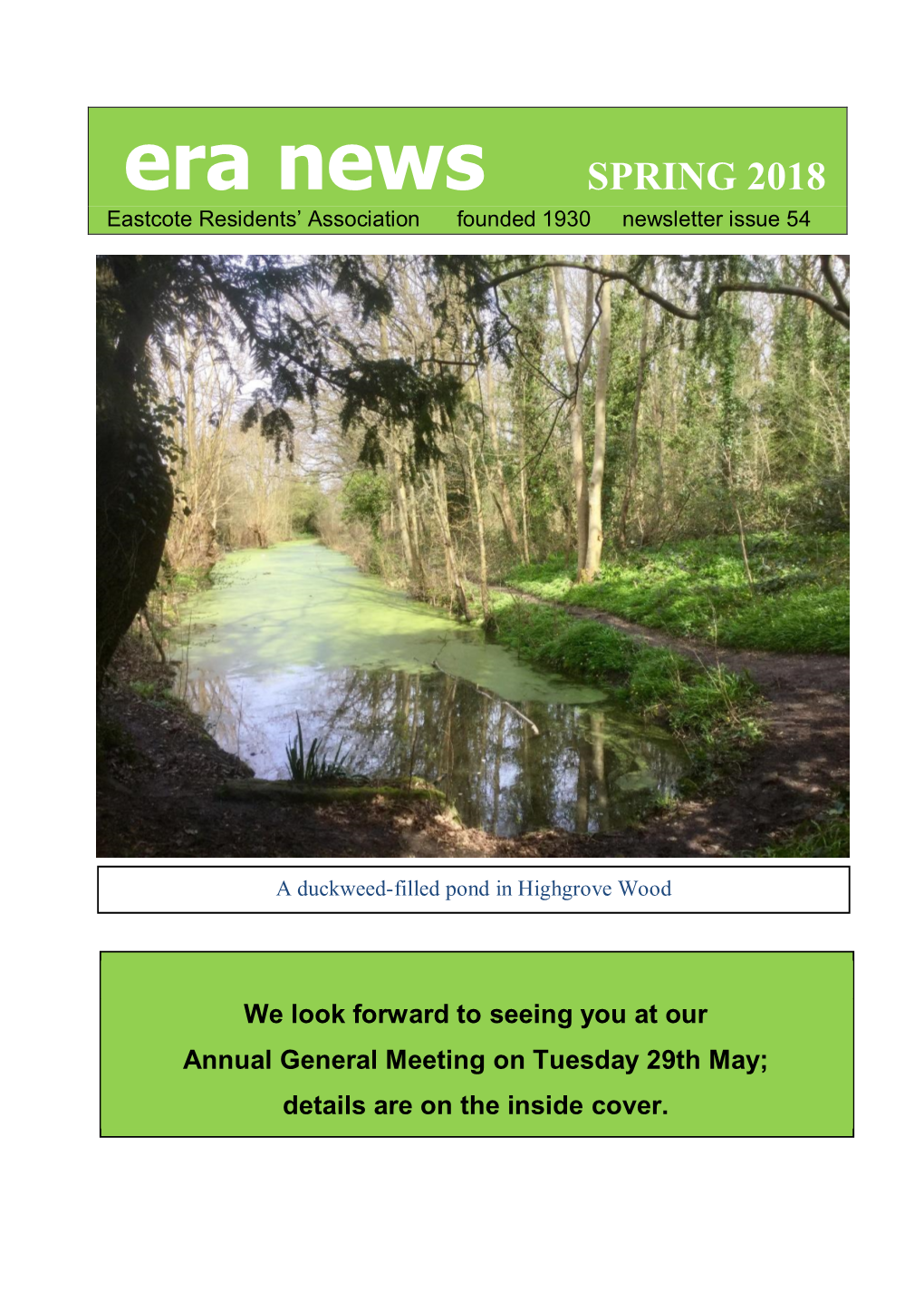 Era News SPRING 2018 Eastcote Residents’ Association Founded 1930 Newsletter Issue 54