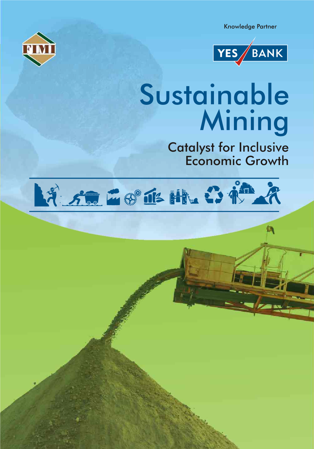Sustainable Mining Catalyst for Inclusive Economic Growth