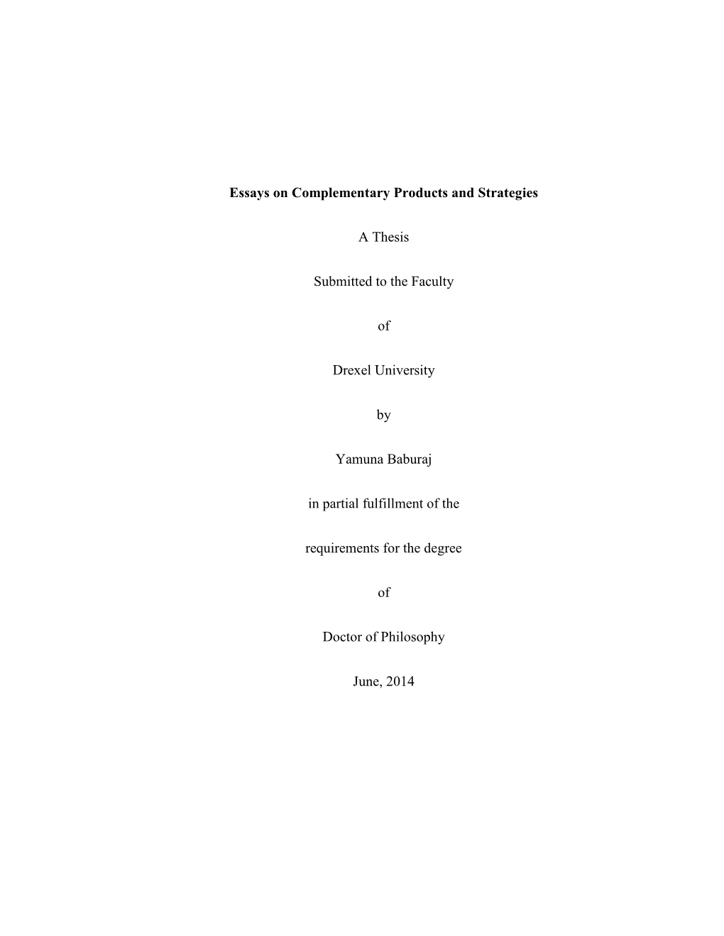 Essays on Complementary Products and Strategies