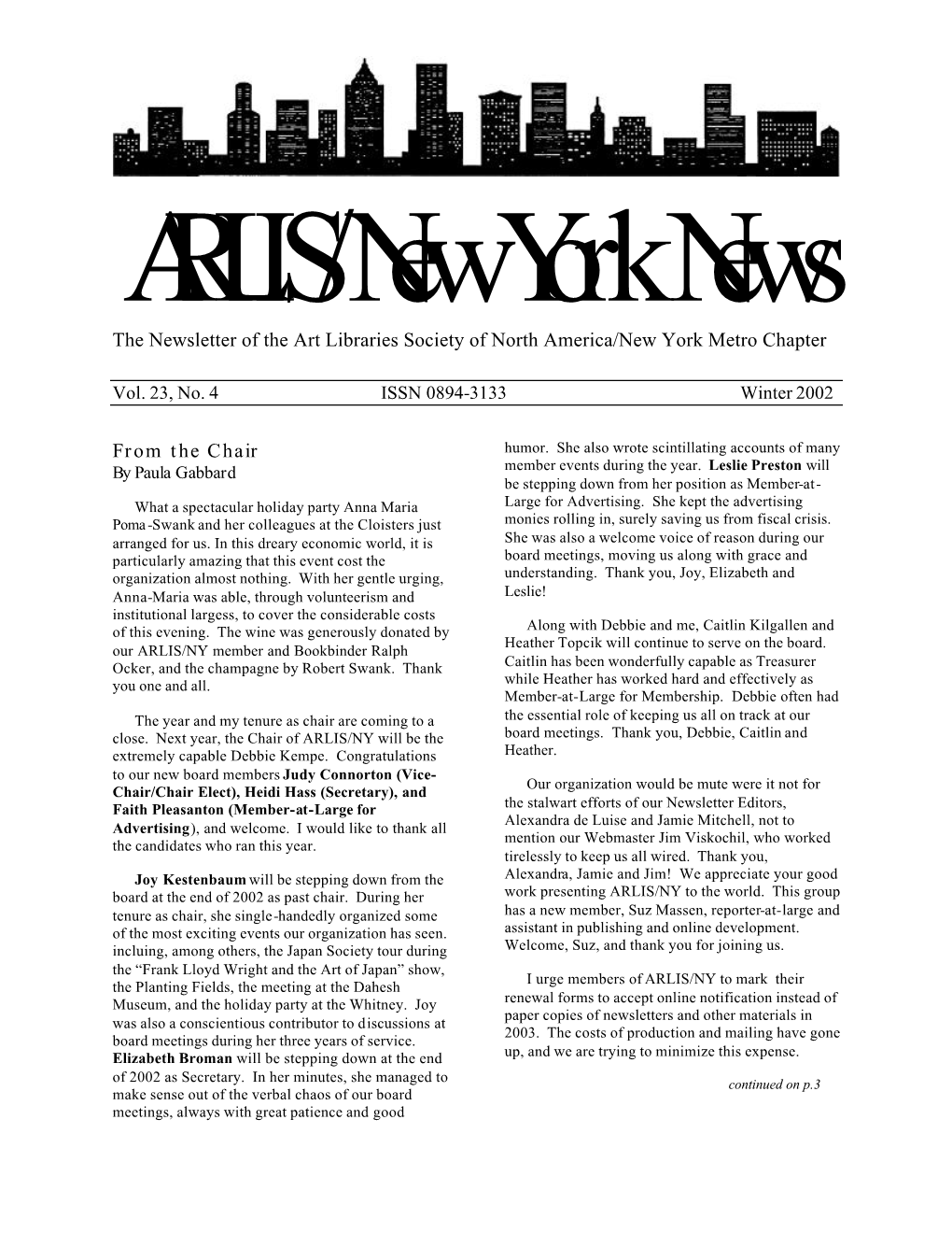 The Newsletter of the Art Libraries Society of North America/New York Metro Chapter