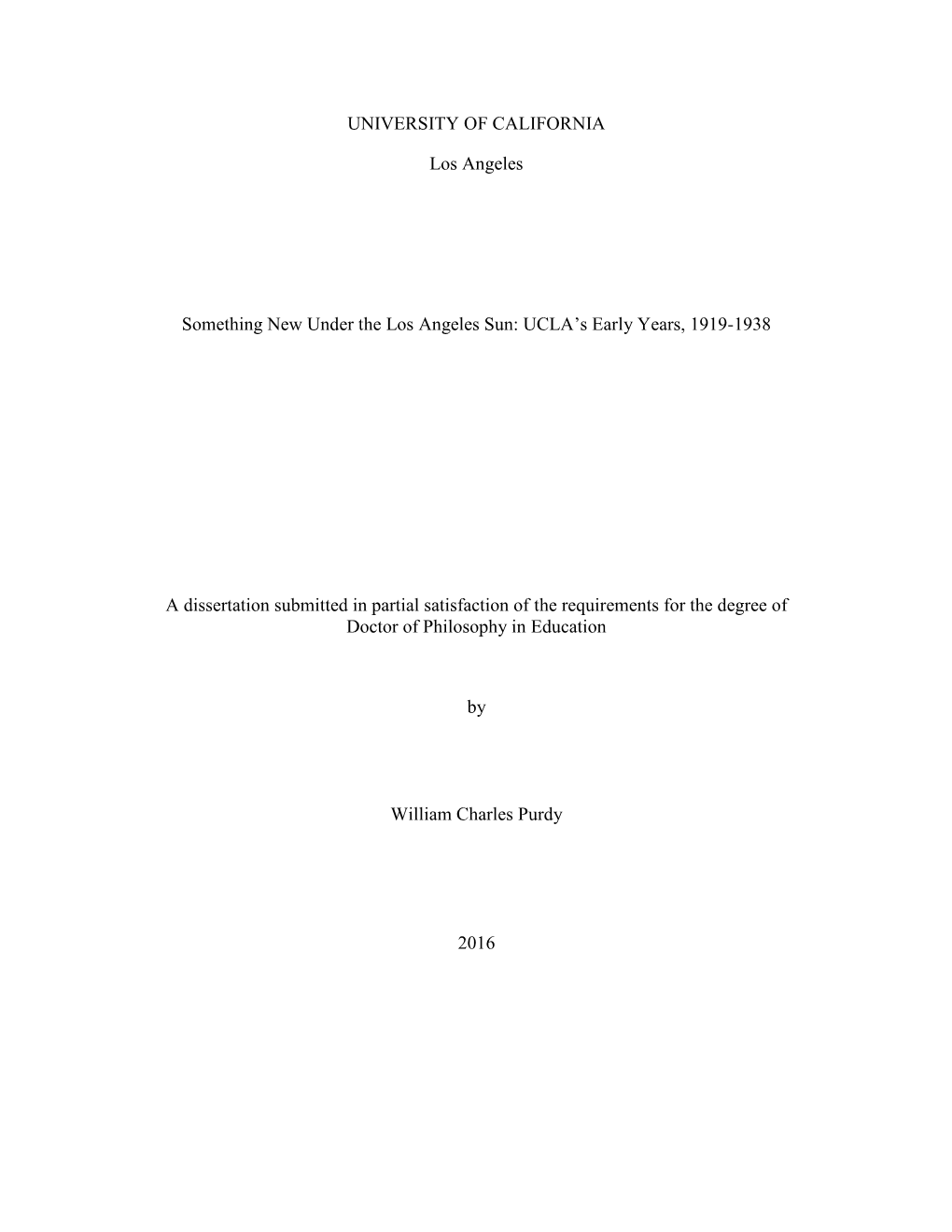 UCLA's Early Years, 1919-1938 a Dissertation