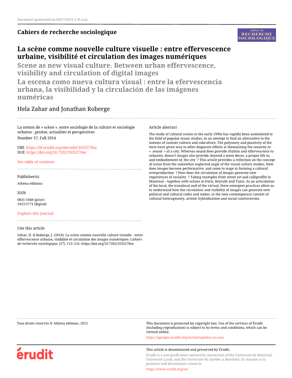 La Scène Comme Nouvelle Culture Visuelle : Entre Effervescence Urbaine, Visibilité Et Circulation Des Images Numériques Scene As New Visual Culture