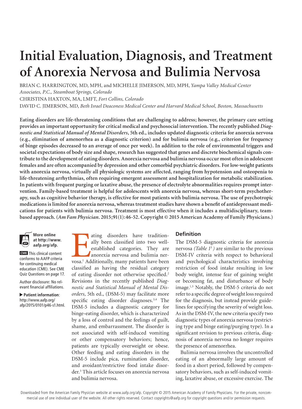 Initial Evaluation, Diagnosis, and Treatment of Anorexia Nervosa and Bulimia Nervosa BRIAN C