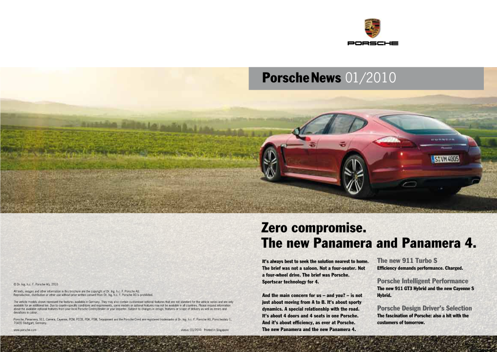 Porschenews 01/2010 Zero Compromise. the New Panamera and Panamera 4