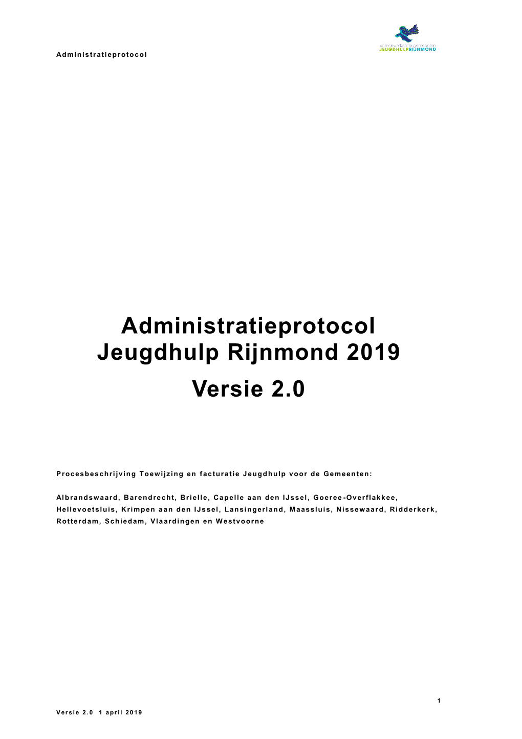 Administratieprotocol Jeugdhulp Rijnmond 2019 Versie 2.0