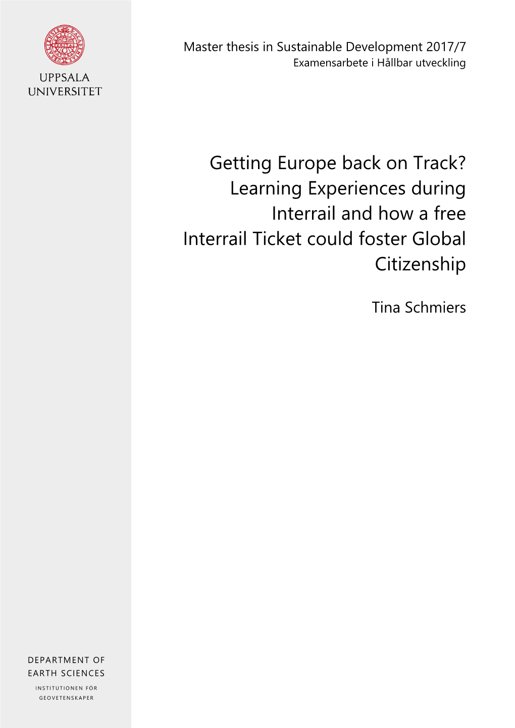 Getting Europe Back on Track? Learning Experiences During Interrail and How a Free Interrail Ticket Could Foster Global Citizenship