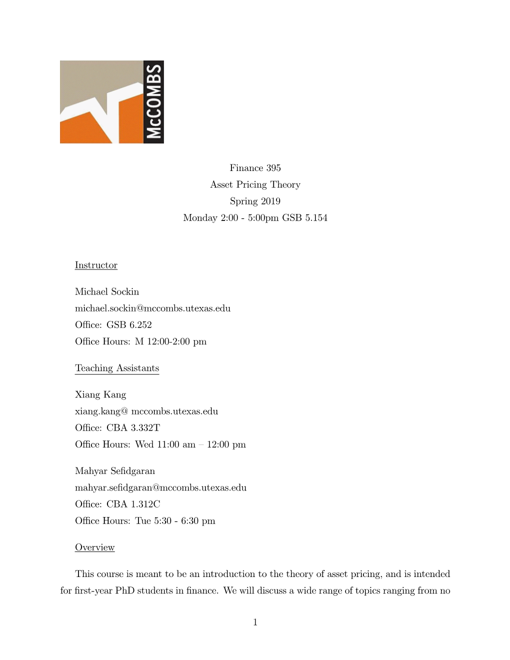 Finance 395 Asset Pricing Theory Spring 2019 Monday 2:00 - 5:00Pm GSB 5.154