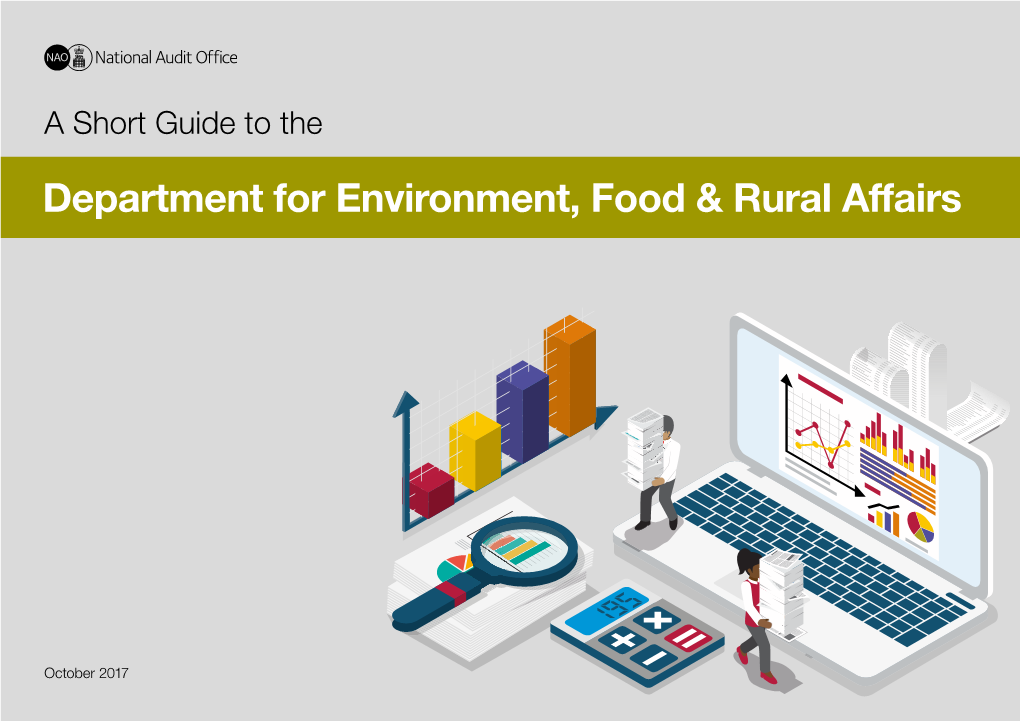 A Short Guide to the Department for Environment Food & Rural Affairs