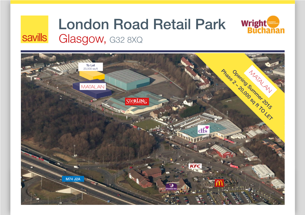 London Road Retail Park Glasgow, G32 8XQ