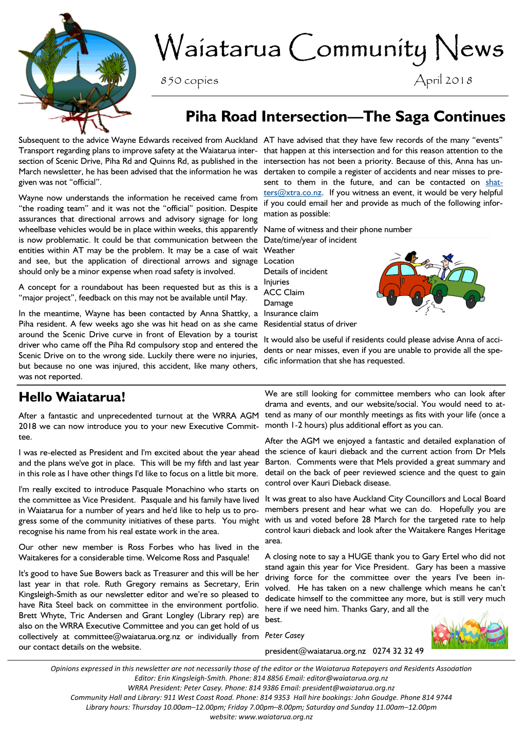 Piha Road Intersection—The Saga Continues