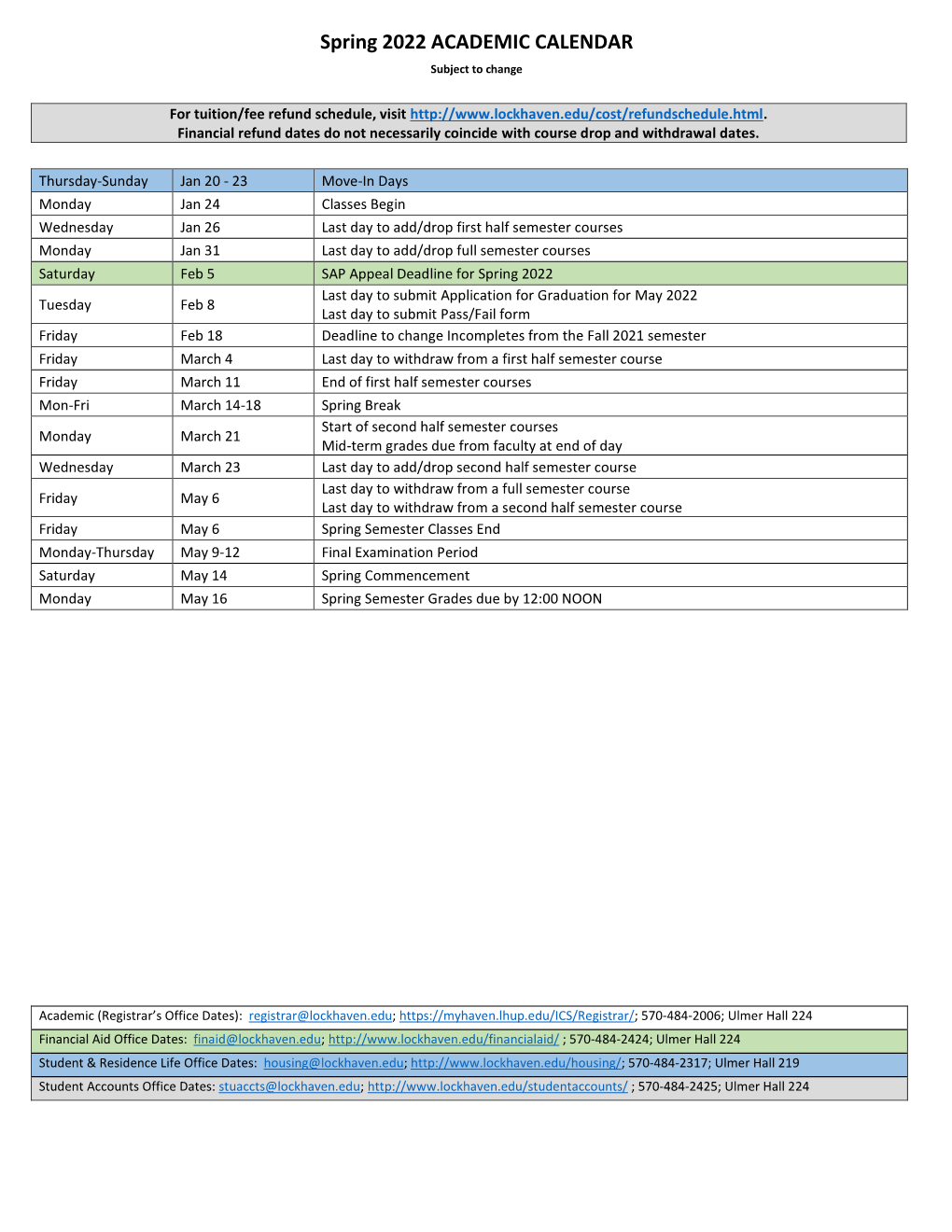 Spring 2022 ACADEMIC CALENDAR Subject to Change