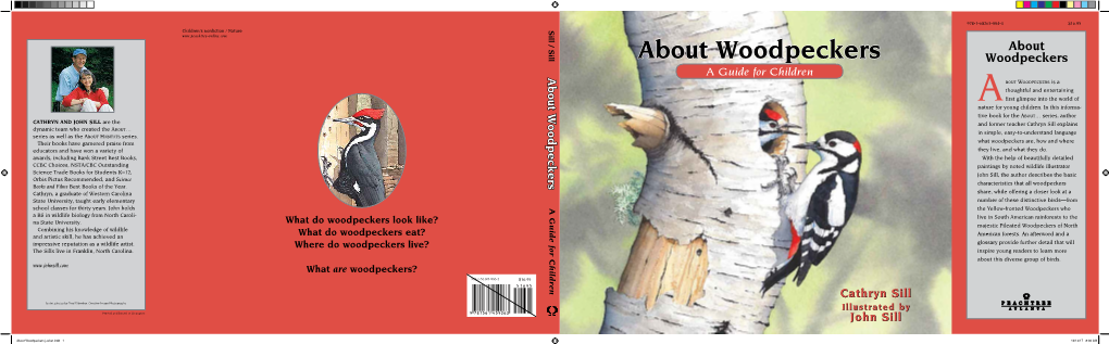 About Woodpeckers Woodpeckers a Guide for Children a Bout Woodpeckers Is a B