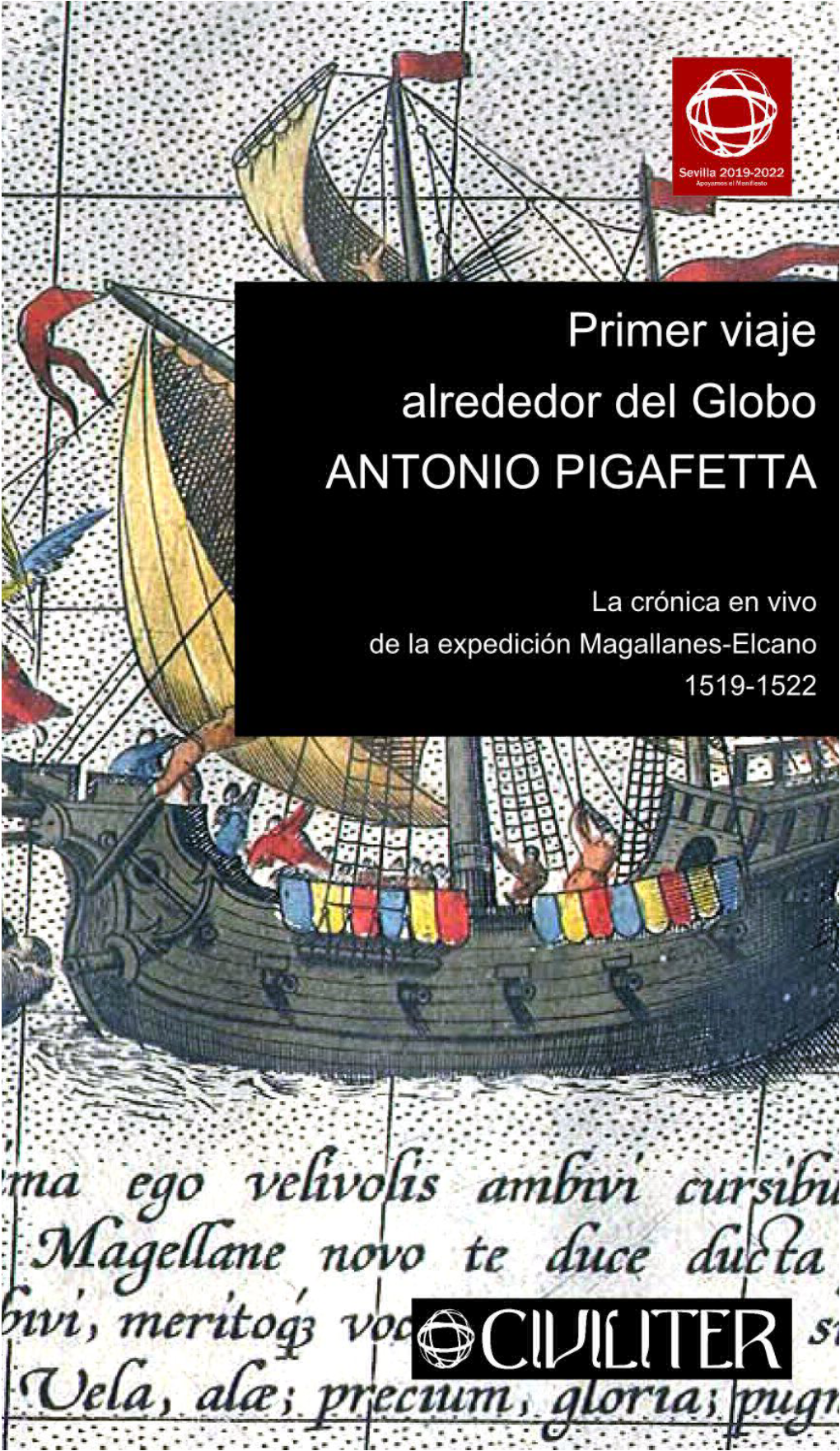 Antonio Pigafetta. Primer Viaje Alrededor Del Globo