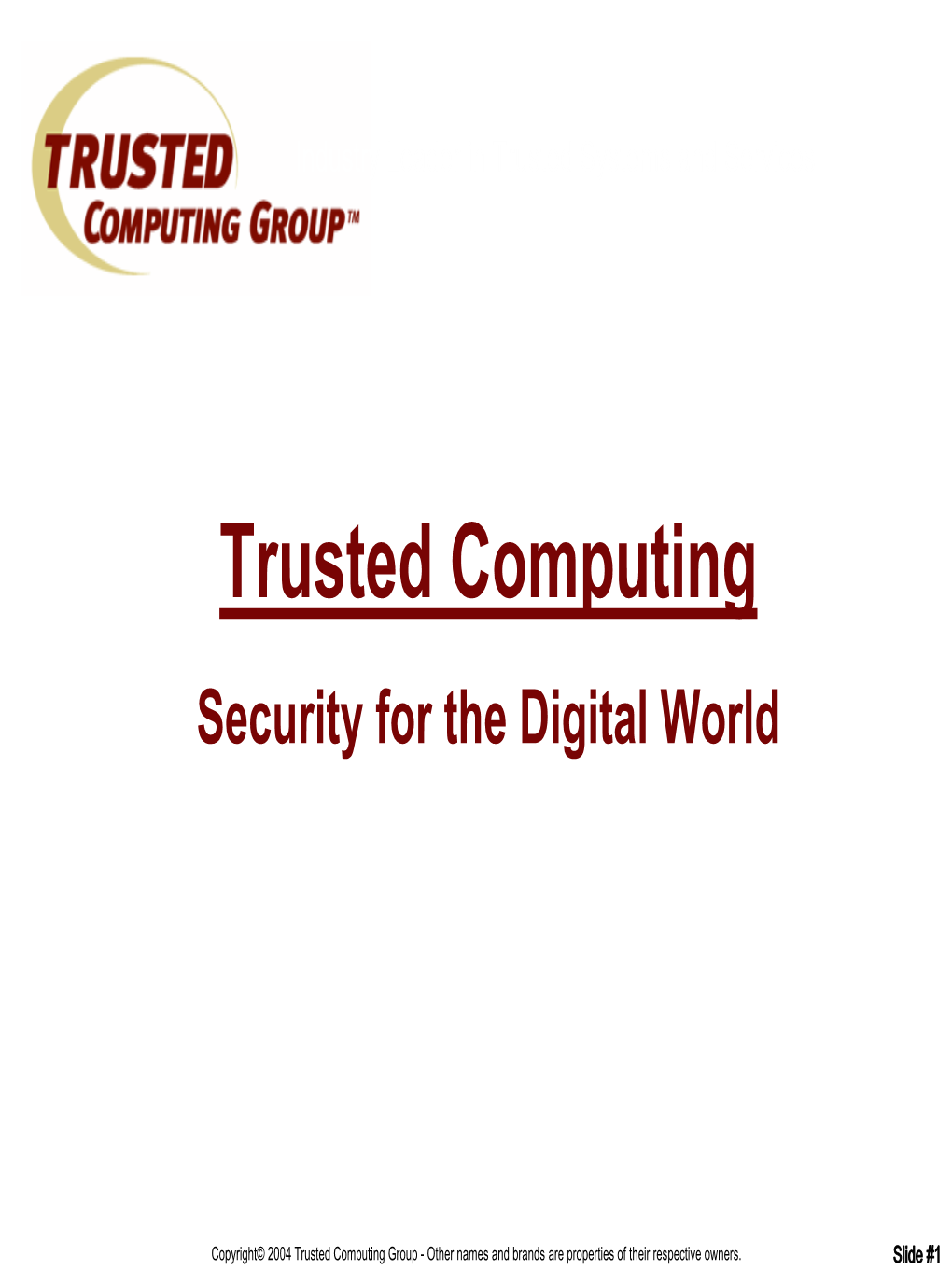 Trusted Computing Overview