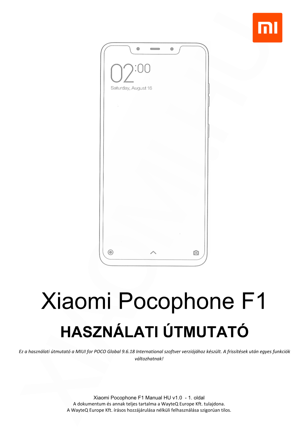 Xiaomi Pocophone F1 HASZNÁLATI ÚTMUTATÓ