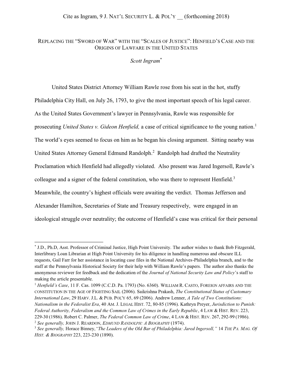 (Forthcoming 2018) Scott Ingram* United States District Attorney Willi