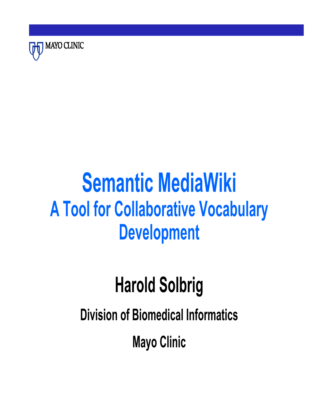 Semantic Mediawiki a Tool for Collaborative Vocabulary Development