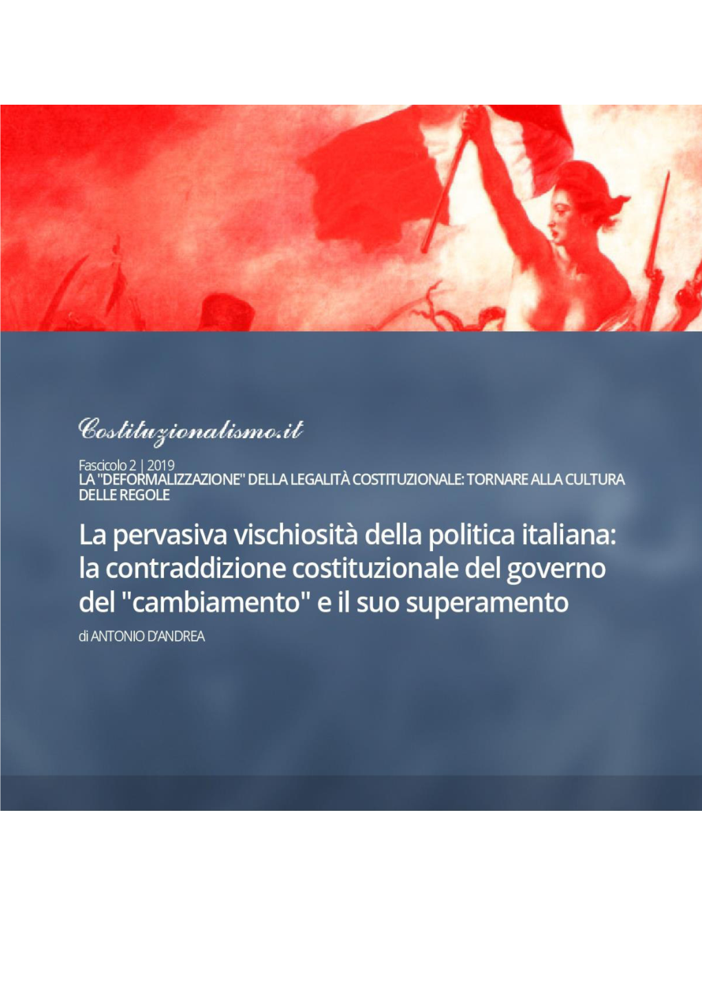 La Contraddizione Costituzionale Del Governo Del “Cambiamento” E Il Suo Superamento