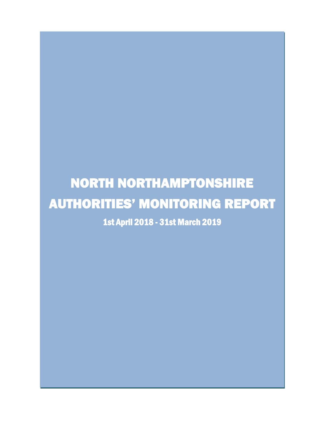 North Northamponshire Authorities' Monitoring Report