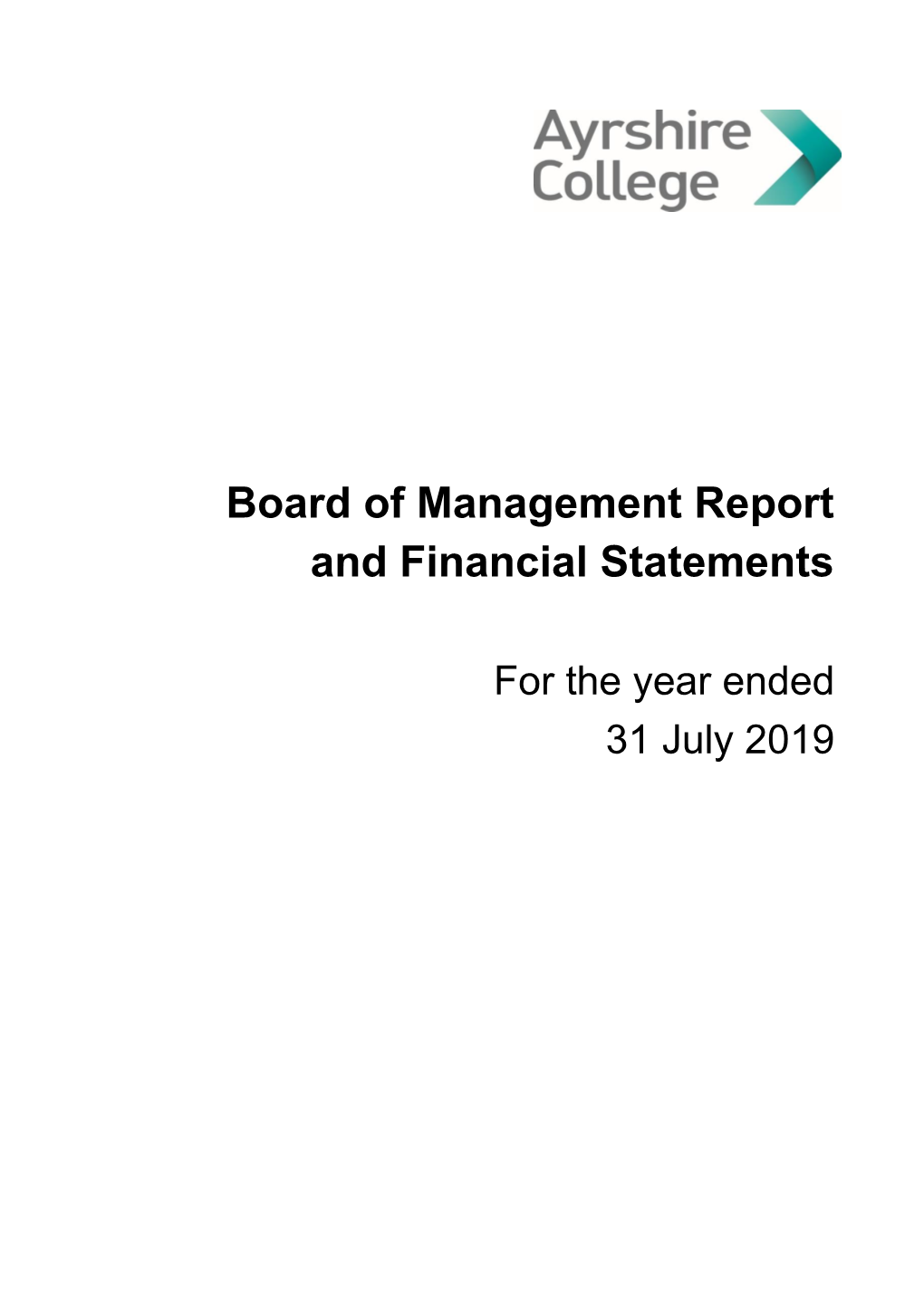 Board of Management Report and Financial Statements