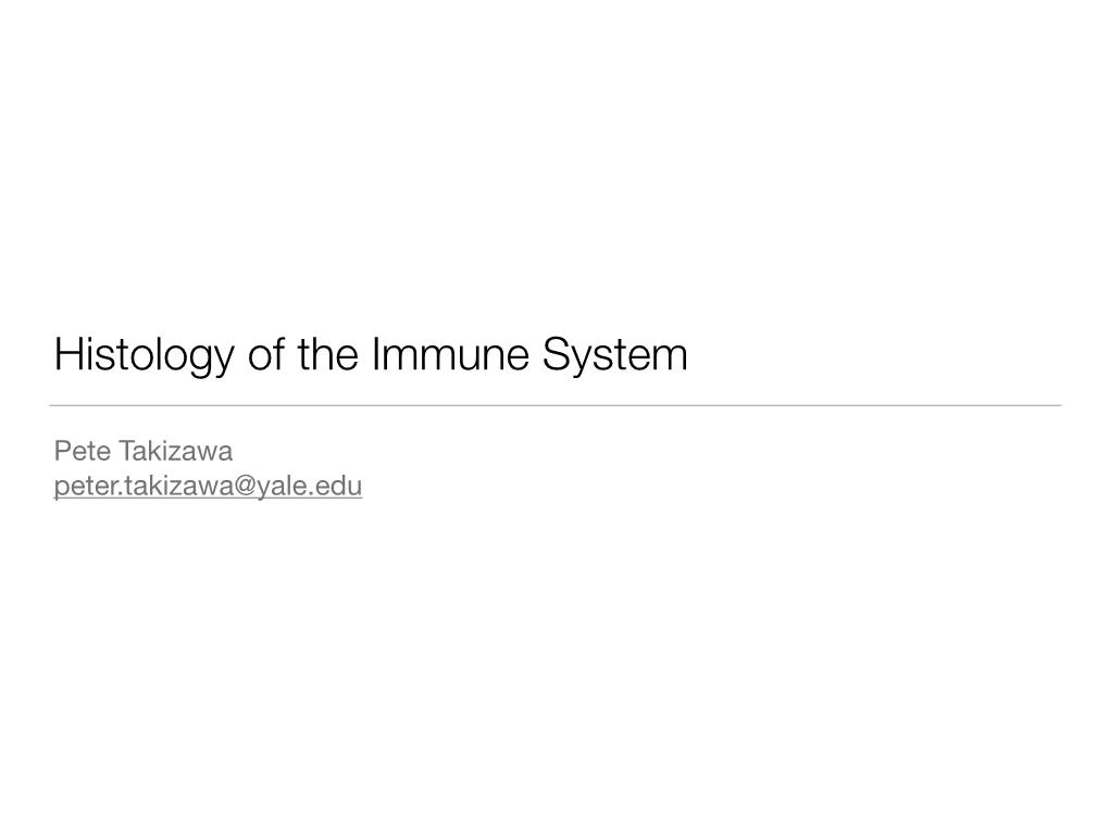 Histology of the Immune System