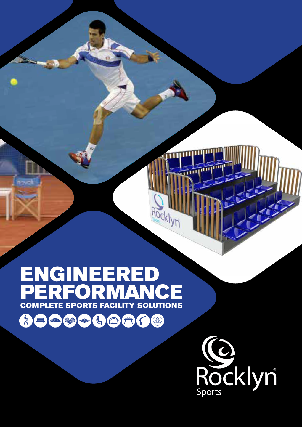 ENGINEERED PERFORMANCE COMPLETE SPORTS FACILITY SOLUTIONS ROCKLYN SPORTS Contents