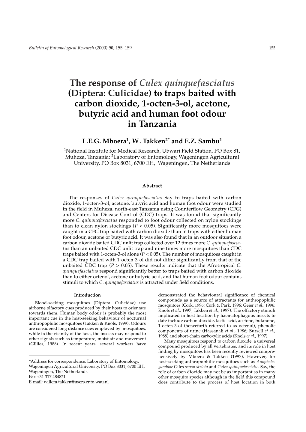 The Response of Culex Quinquefasciatus (Diptera: Culicidae) to Traps Baited with Carbon Dioxide, 1-Octen-3-Ol, Acetone, Butyric Acid and Human Foot Odour in Tanzania