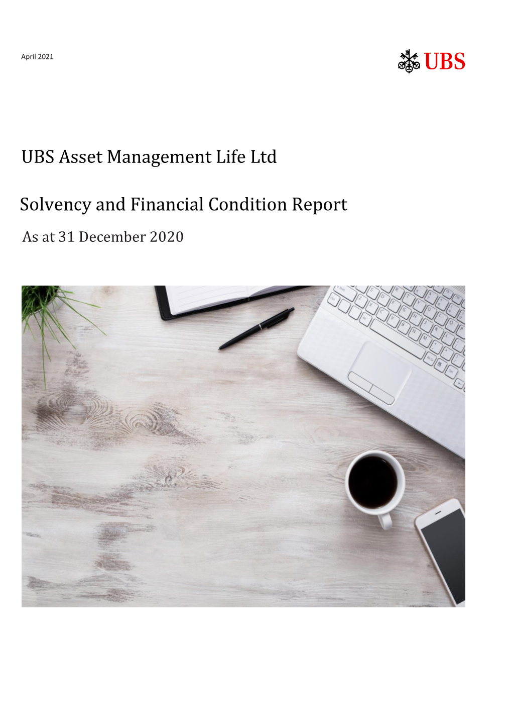 UBS Asset Management Life Ltd Solvency and Financial Condition