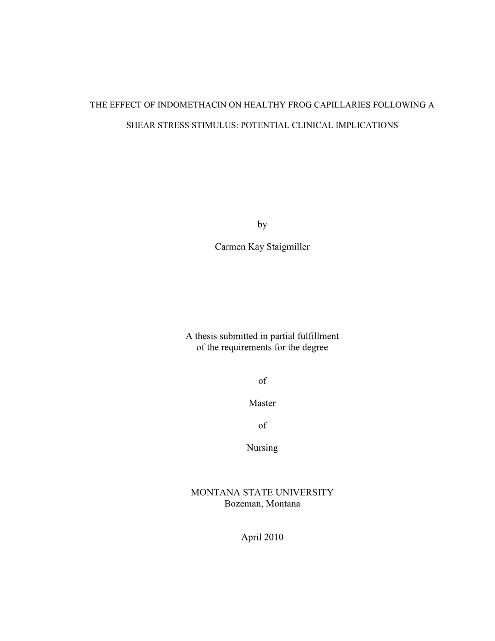 By Carmen Kay Staigmiller a Thesis Submitted in Partial Fulfillment of The