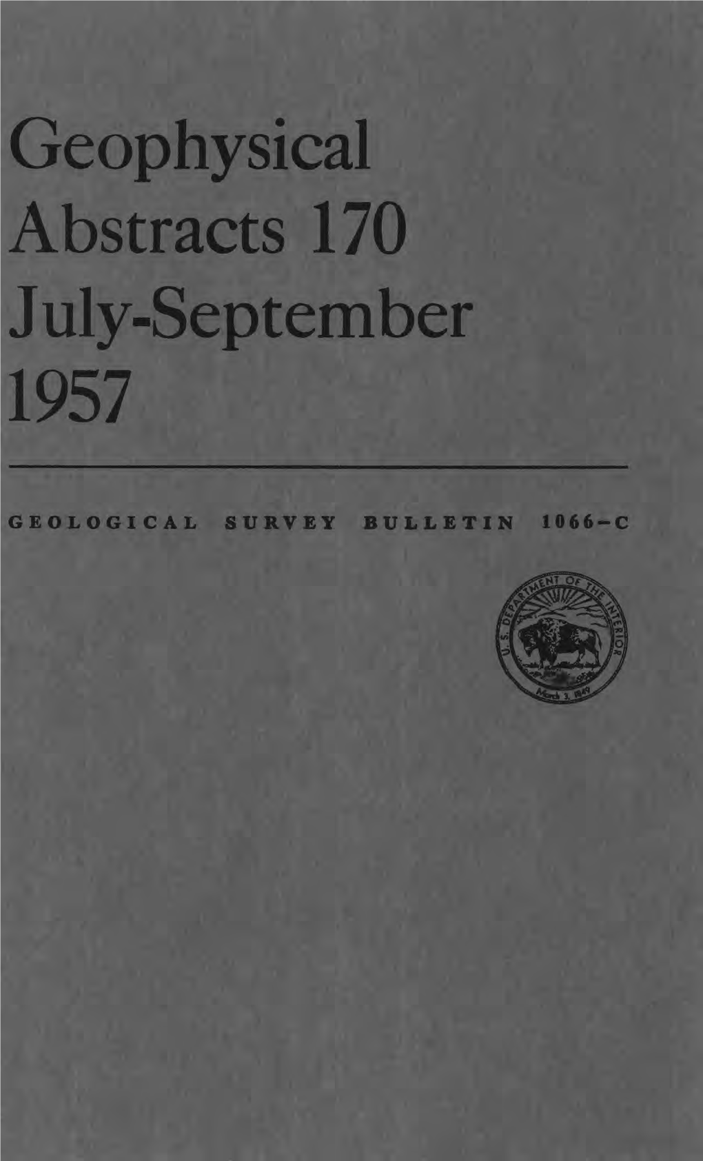 Geophysical Abstracts 170 July-September 1957