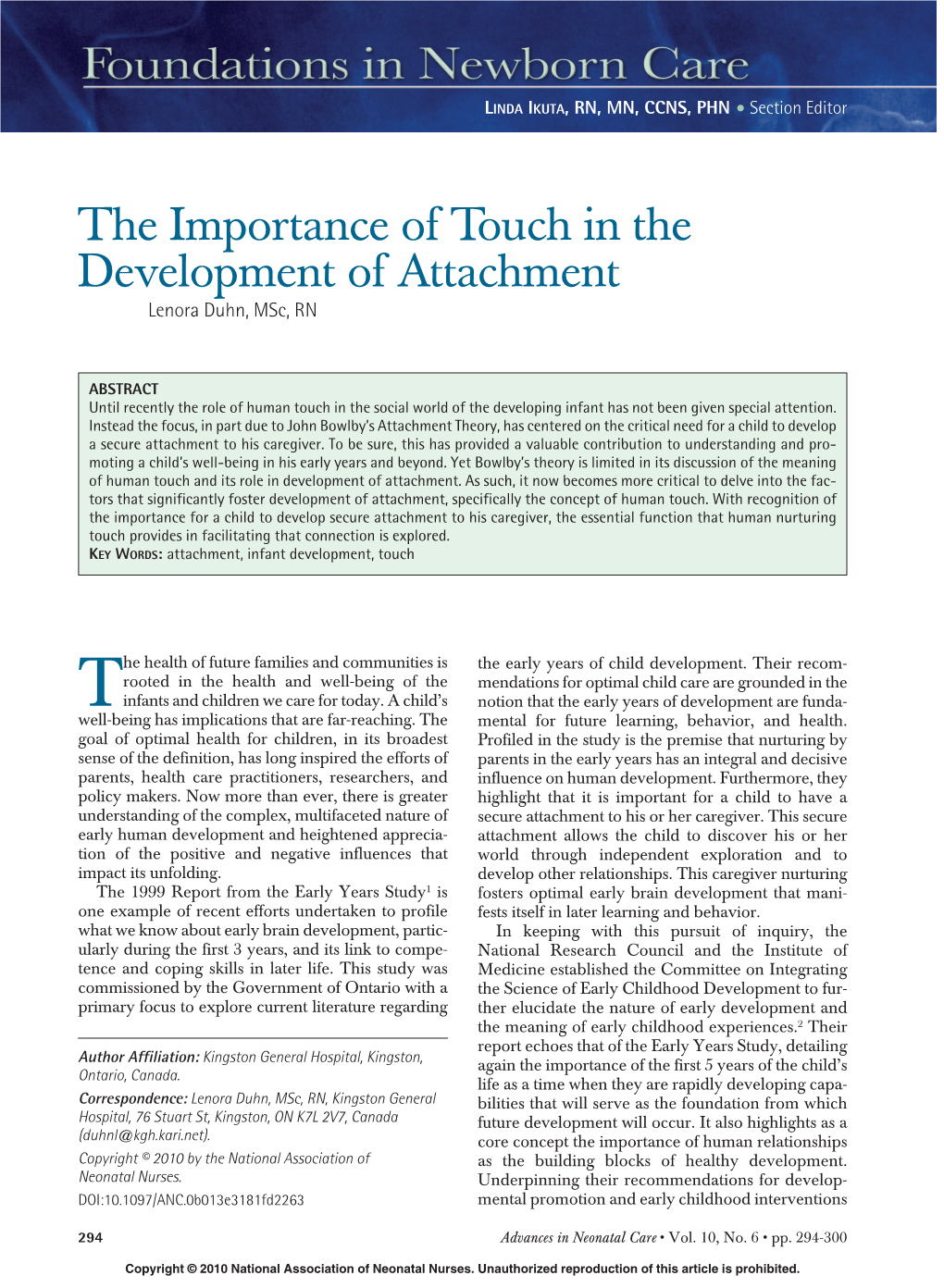 The Importance of Touch in the Development of Attachment Lenora Duhn, Msc, RN