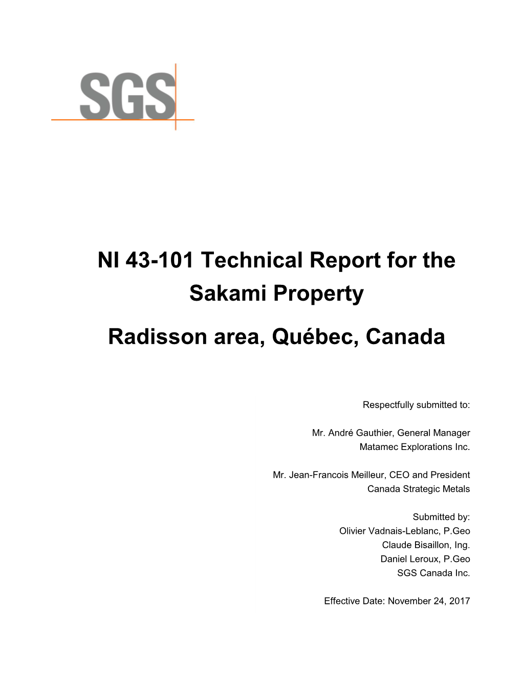 NI 43-101 Technical Report for the Sakami Property Radisson Area, Québec, Canada