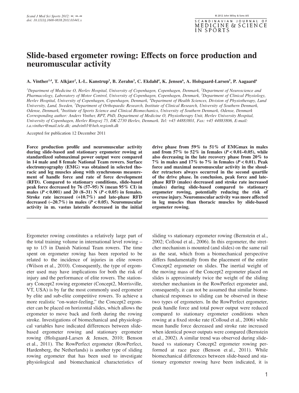 Slide-Based Ergometer Rowing: Effects on Force Production and Neuromuscular Activity