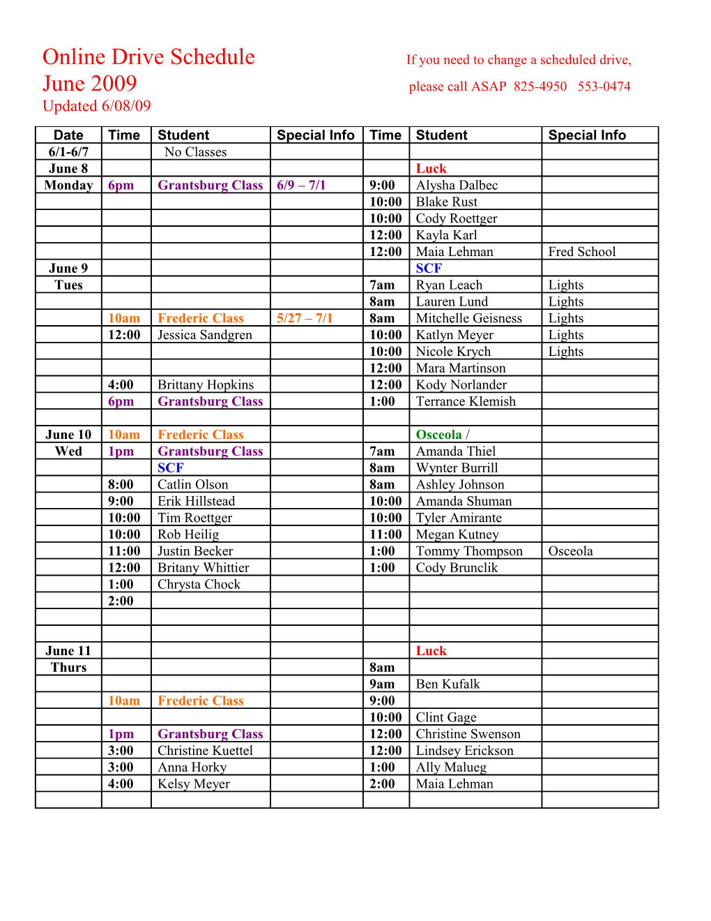 Online Drive Schedule If You Need to Change a Scheduled Drive