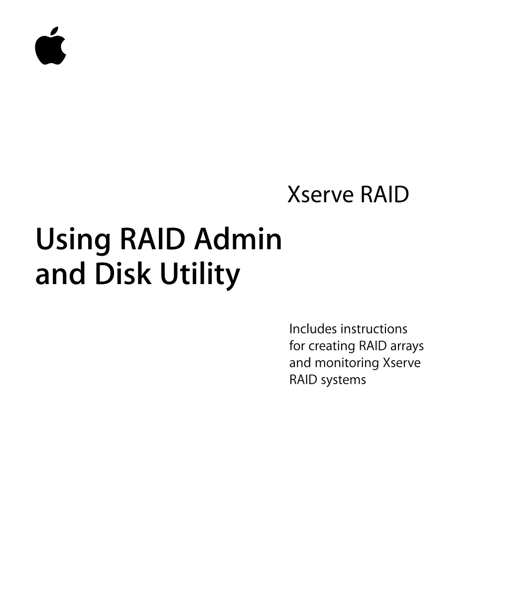 Using Xserve RAID and Disk Utility (Manual)