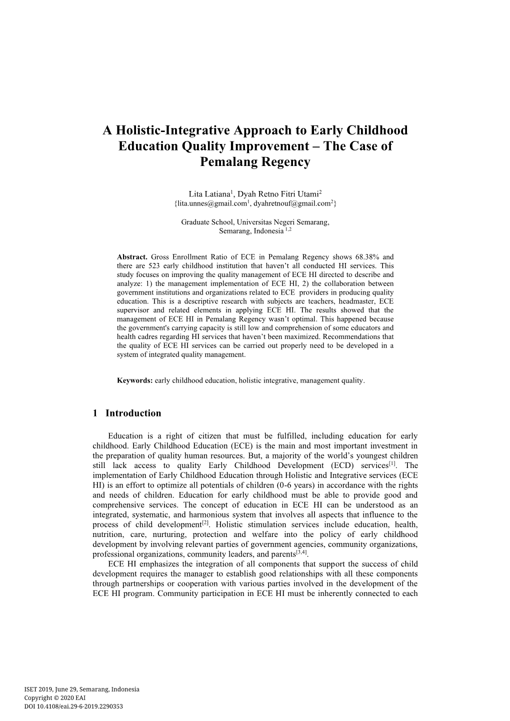 A Holistic-Integrative Approach to Early Childhood Education Quality Improvement – the Case of Pemalang Regency
