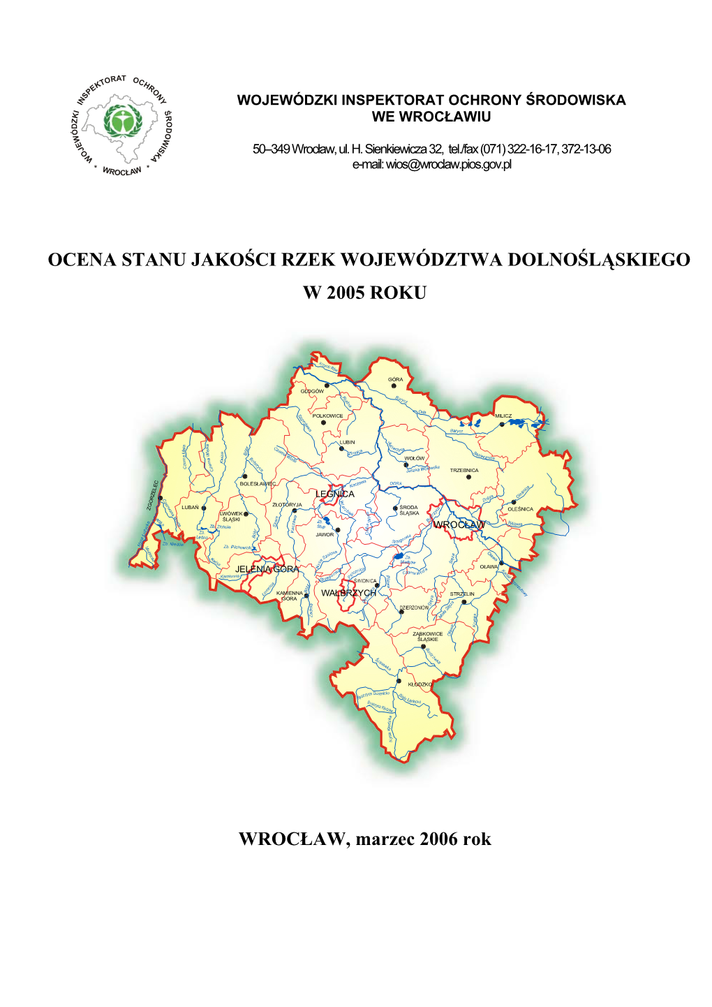 Ocena Stanu Jakości Rzek Województwa Dolnośląskiego W 2005 Roku