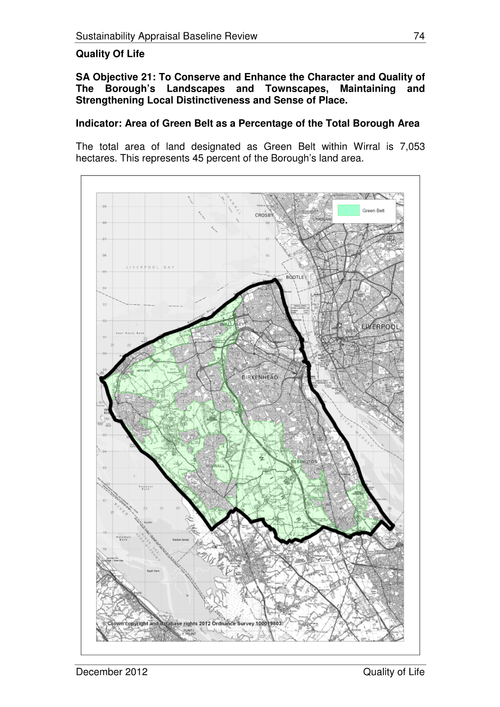 Sustainability Appraisal Baseline Review 74 Quality of Life