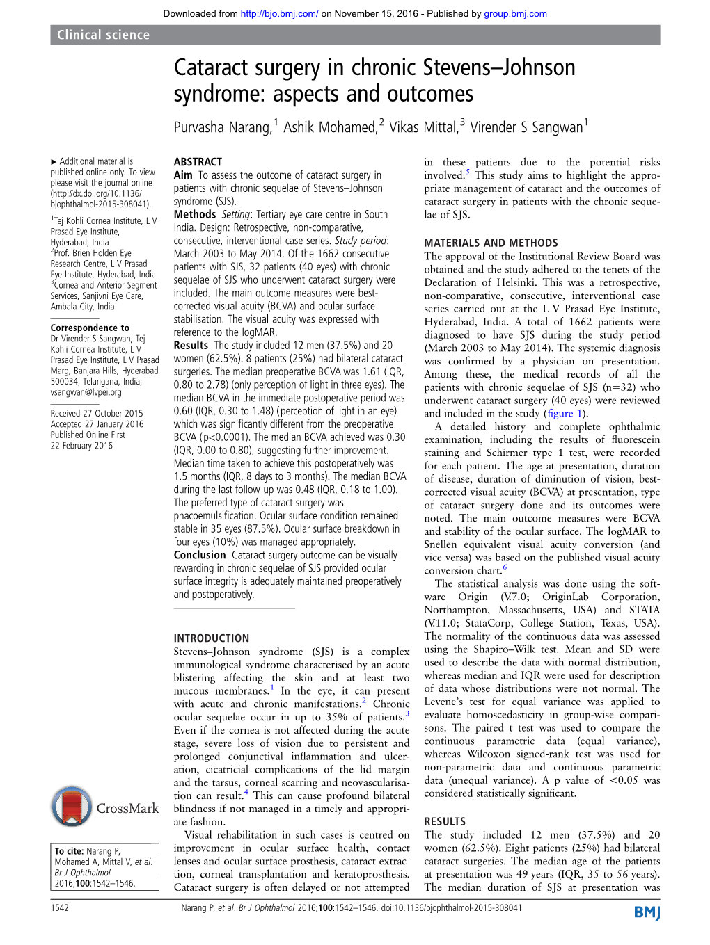 Cataract Surgery in Chronic Stevens–Johnson Syndrome: Aspects and Outcomes Purvasha Narang,1 Ashik Mohamed,2 Vikas Mittal,3 Virender S Sangwan1