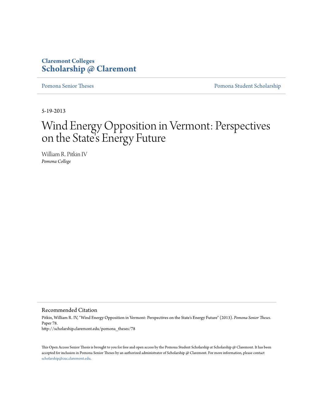 Wind Energy Opposition in Vermont: Perspectives on the State's Energy Future William R