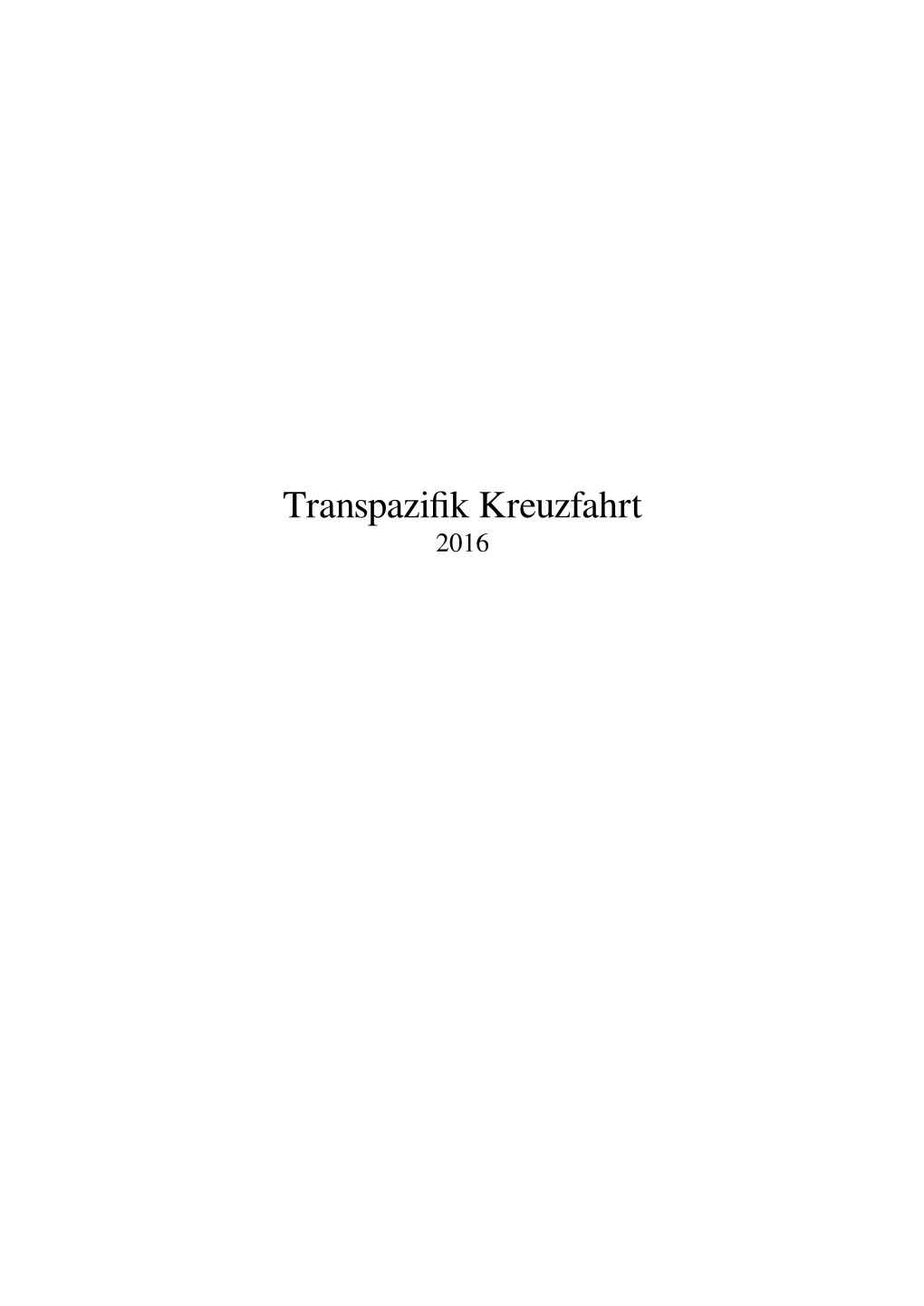 Transpazifik Kreuzfahrt