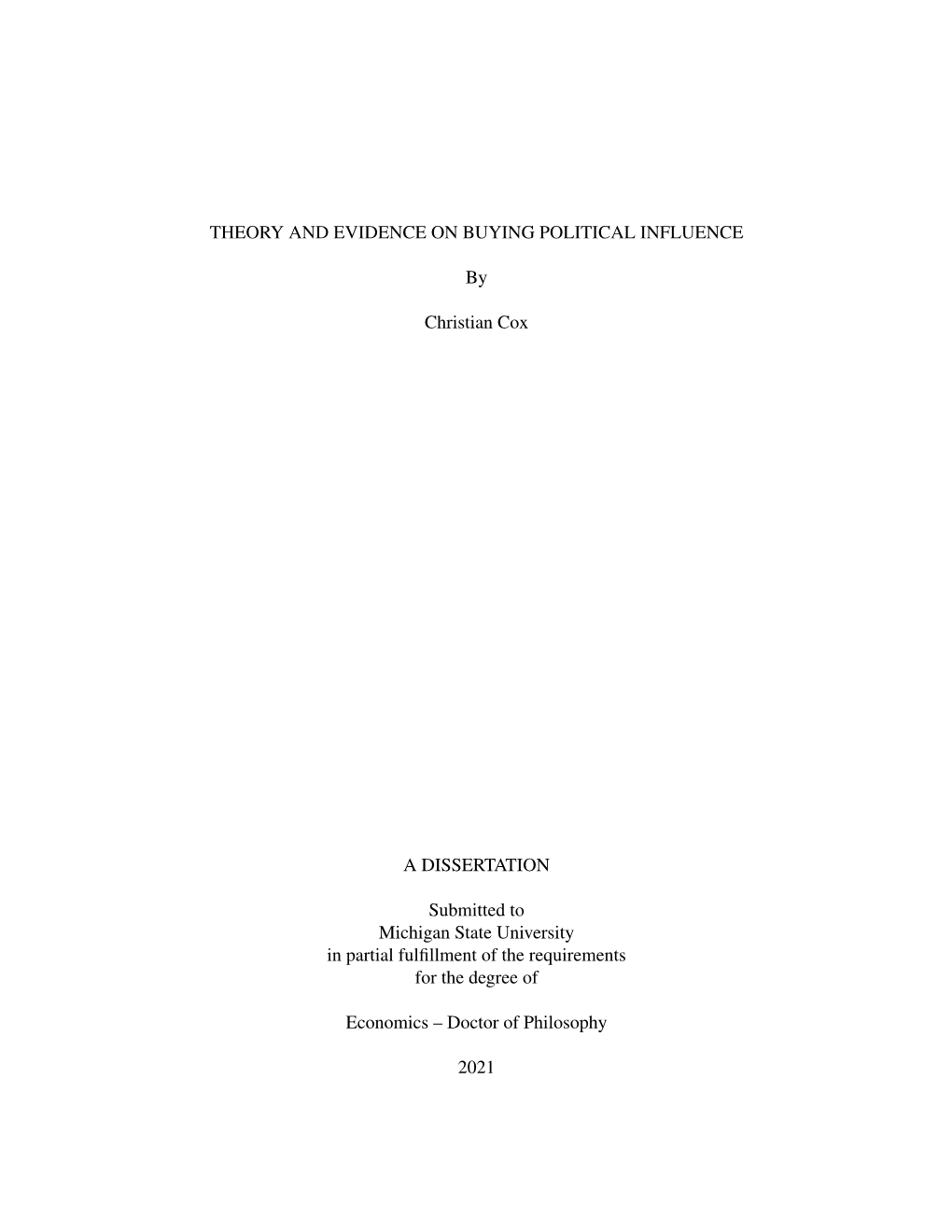 THEORY and EVIDENCE on BUYING POLITICAL INFLUENCE By