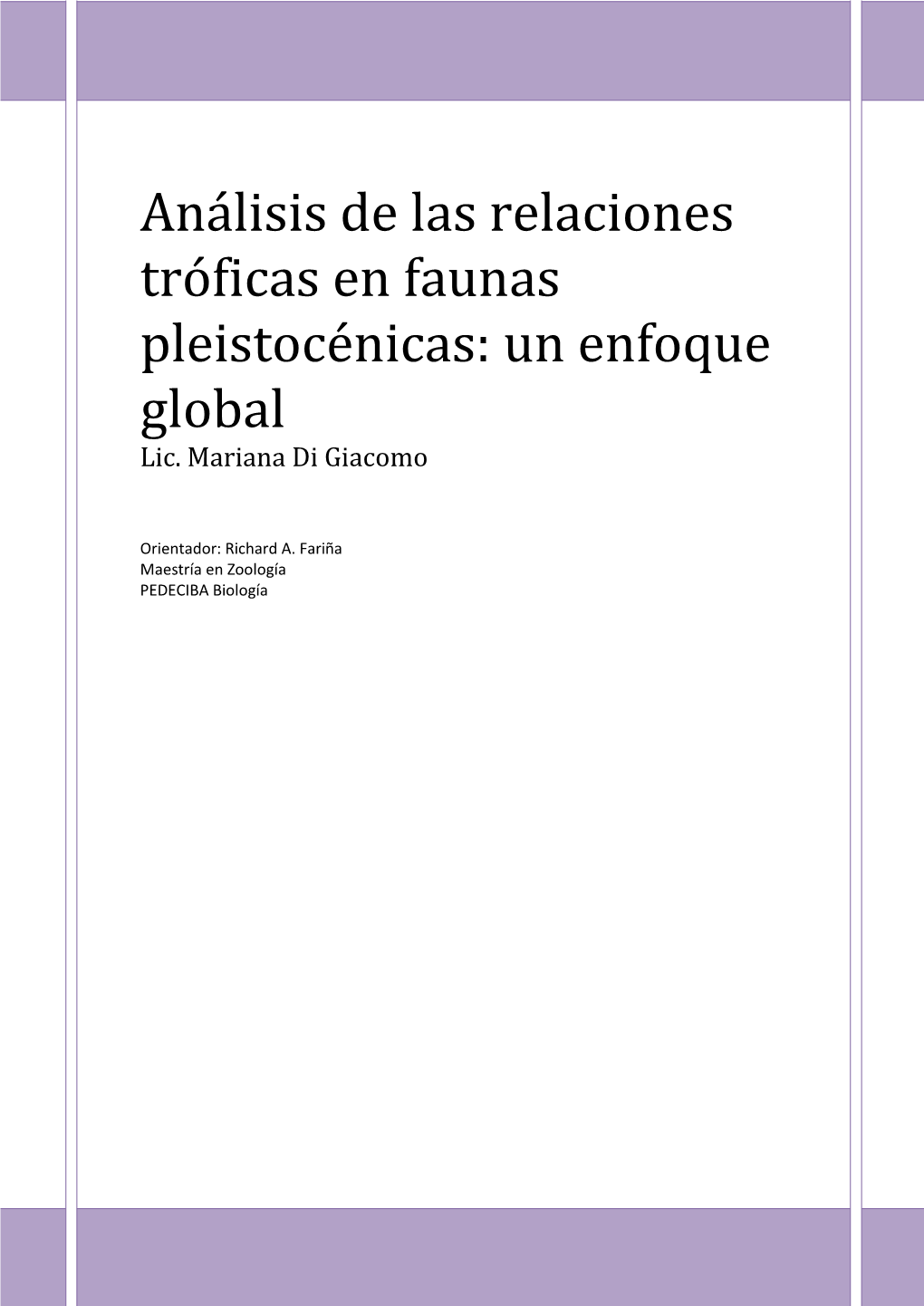 Análisis De Las Relaciones Tróficas En Faunas Pleistocénicas: Un Enfoque Global Lic