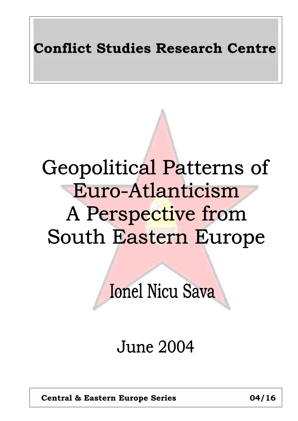Geopolitical Patterns of Euro-Atlanticism a Perspective from South Eastern Europe