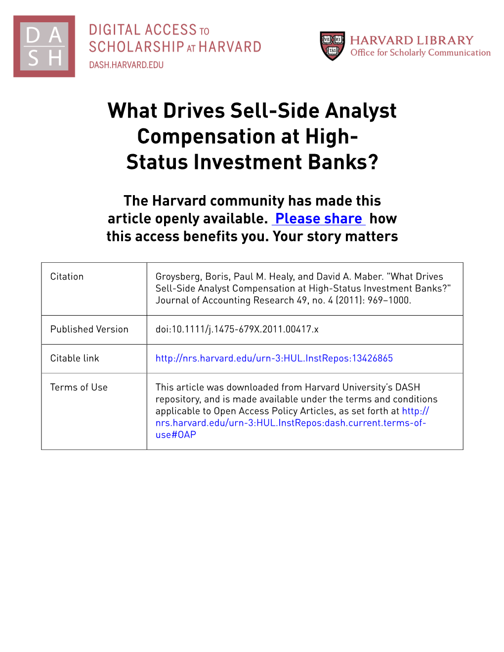 What Drives Sell-Side Analyst Compensation at High- Status Investment Banks?