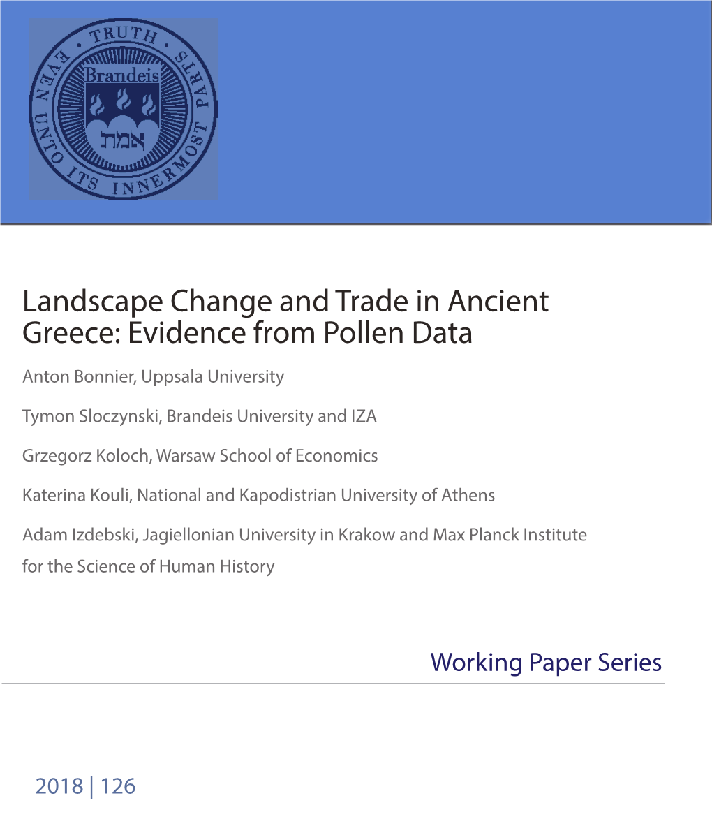 Landscape Change and Trade in Ancient Greece: Evidence from Pollen Data Anton Bonnier, Uppsala University