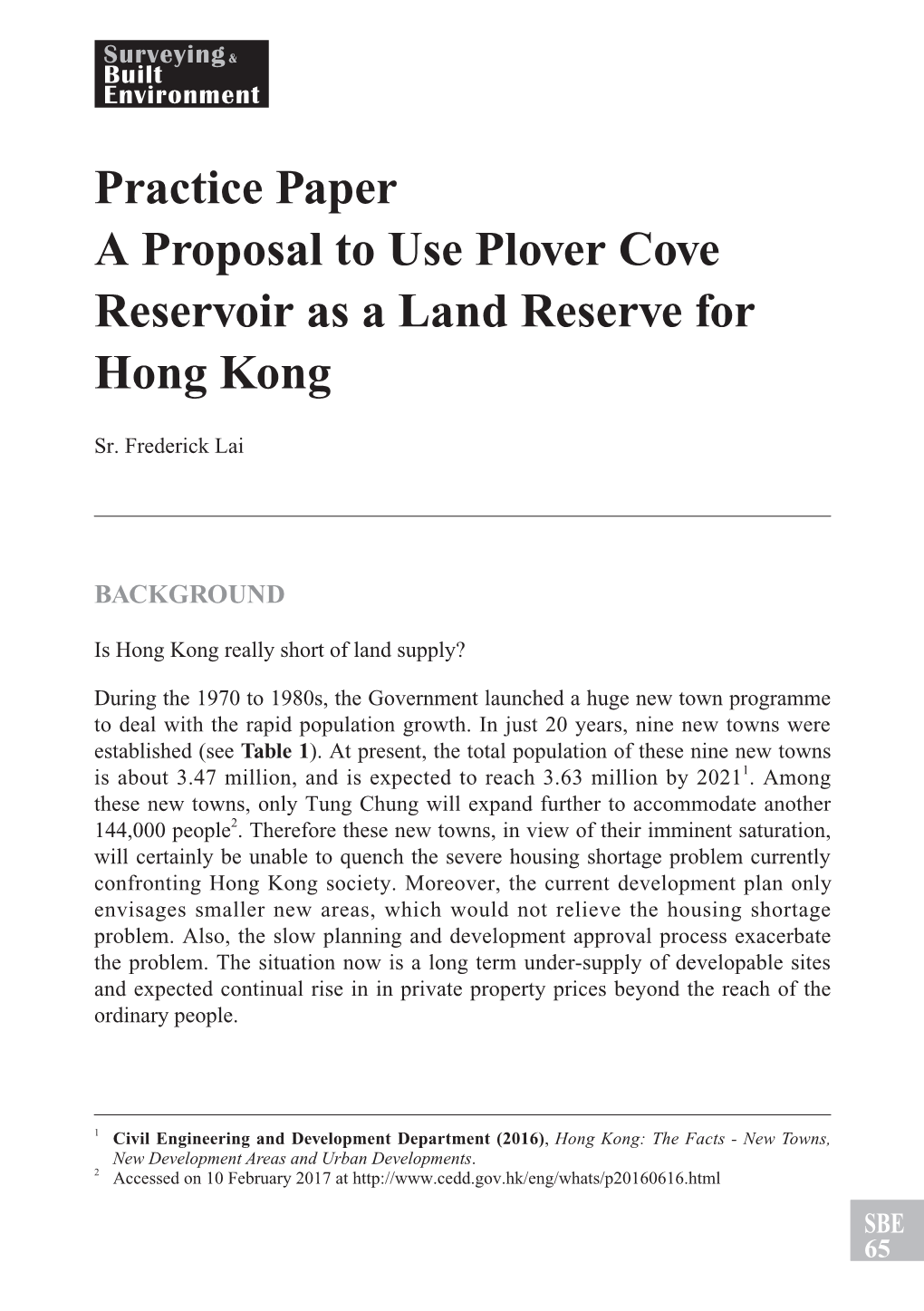 Practice Paper a Proposal to Use Plover Cove Reservoir As a Land Reserve for Hong Kong