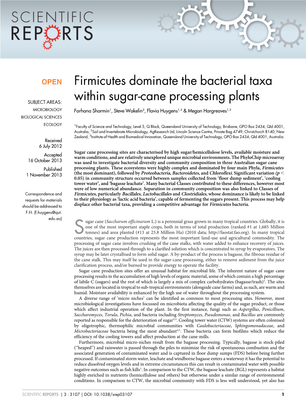 Firmicutes Dominate the Bacterial Taxa Within Sugar-Cane Processing Plants