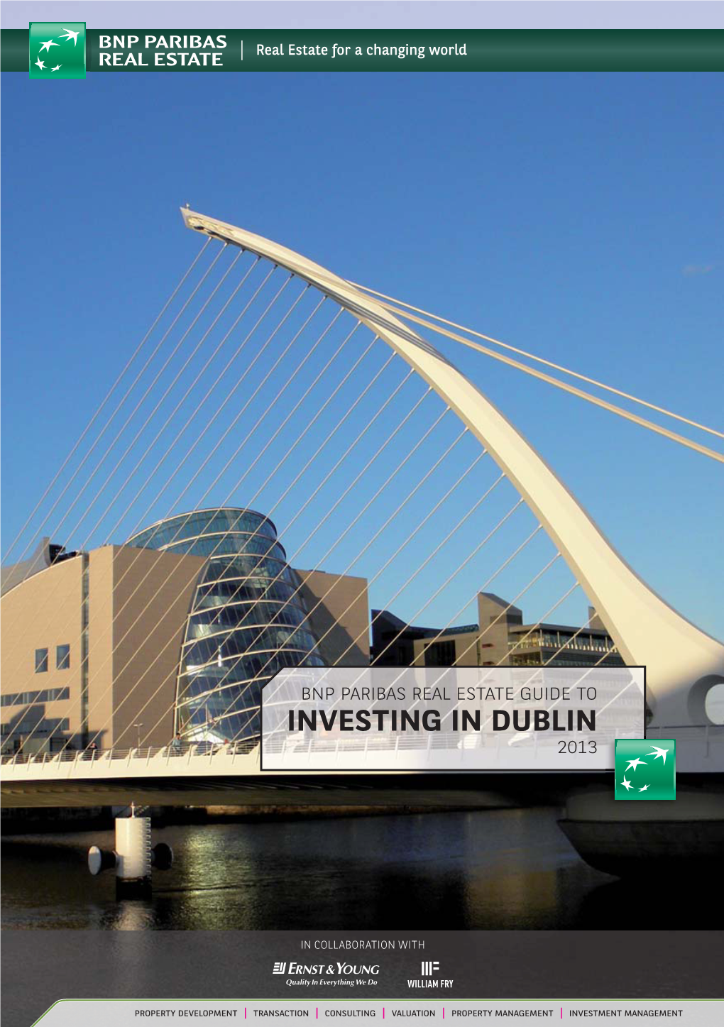 Investing in Dublin 2013 About Bnp Paribas Real Estate