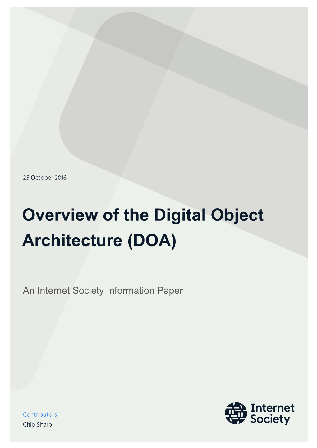 Overview of the Digital Object Architecture (DOA)